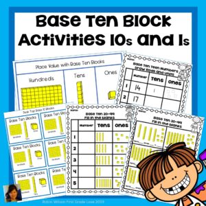 Printable Base Ten Blocks Activities to Teach Place Value, Tens, and Ones