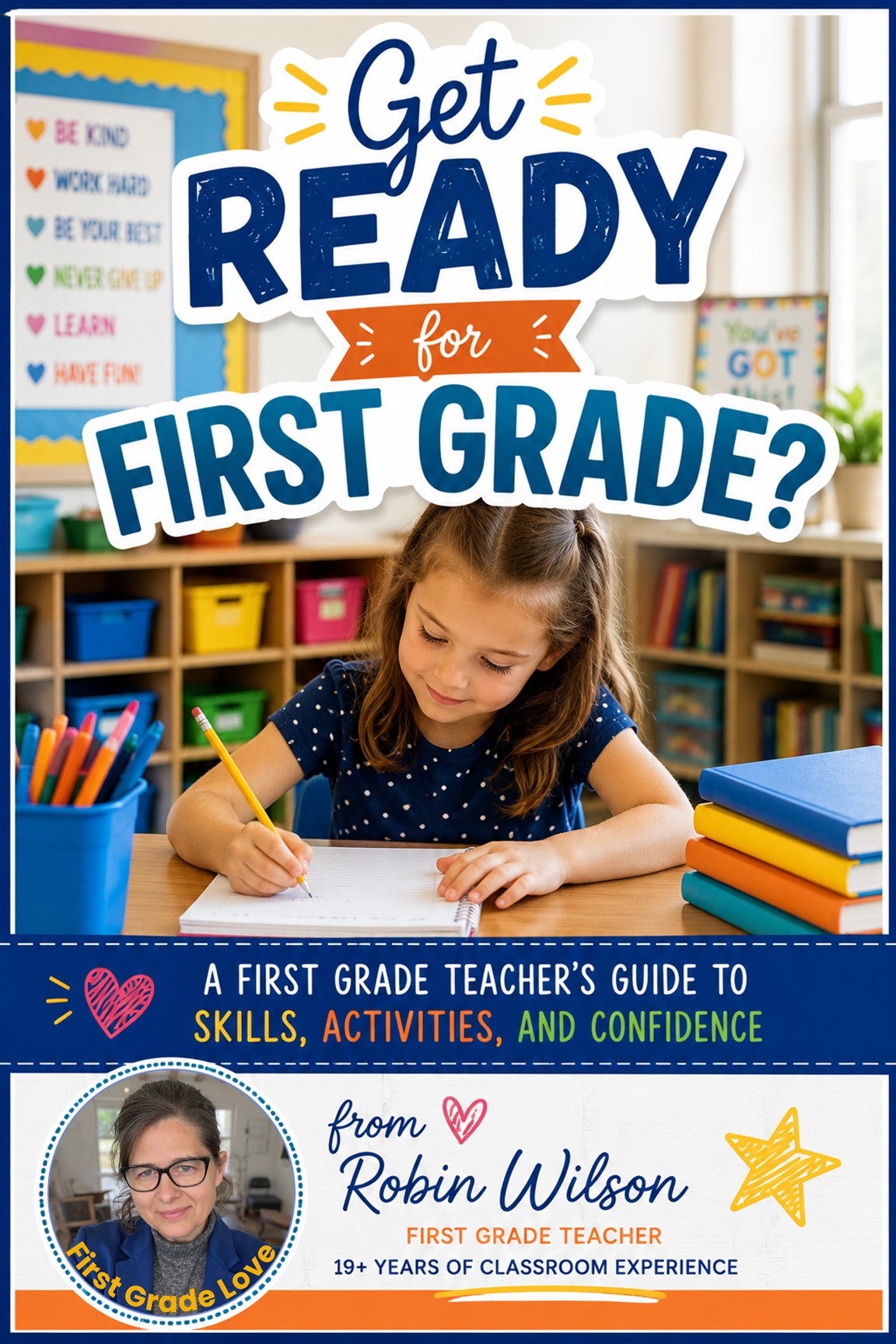 First grade student working at a desk in a classroom while preparing for first grade with teacher tips from Robin Wilson